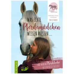 CADMOS Was echte Pferdemädchen wissen müssen ...