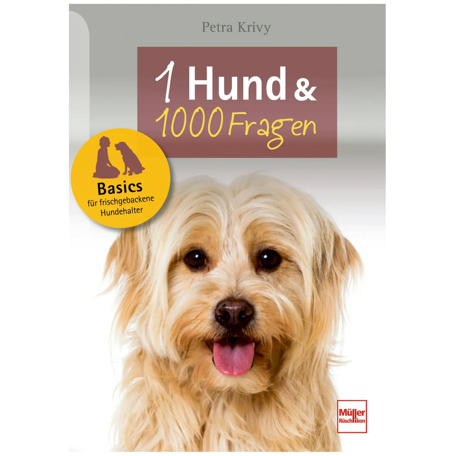 Ein Hund & 1000 Fragen