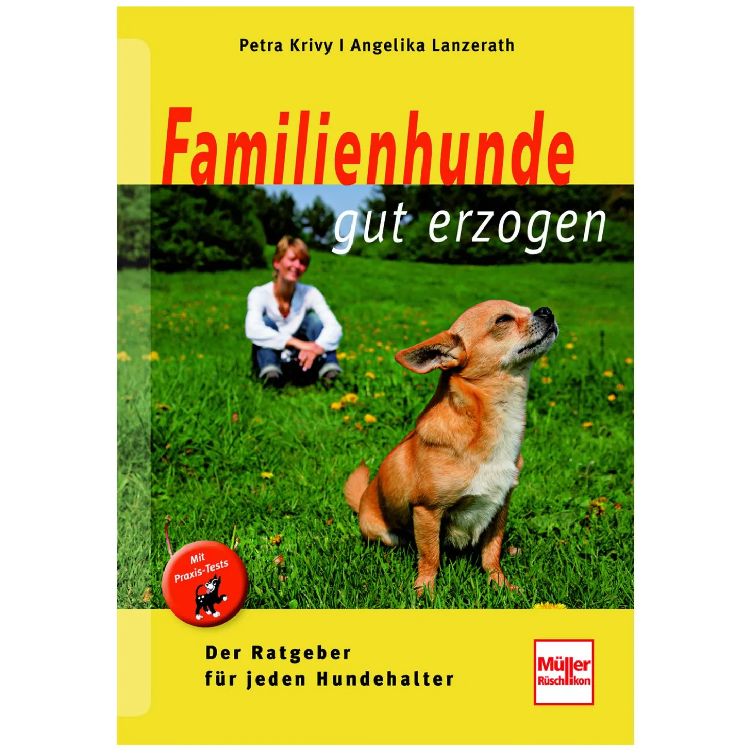 Familienhunde gut erzogen