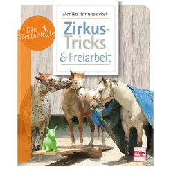 Zirkus-Tricks & Freiarbeit