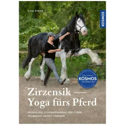 Zirzensik - Yoga fürs Pferd